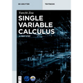 Single Variable Calculus: A First Step
