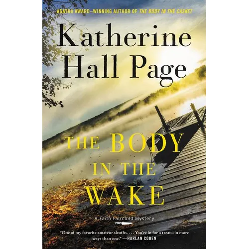 The Body in the Wake: A Faith Fairchild Mystery