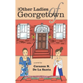 The Other Ladies of Georgetown