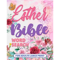 Esther Bible Word Search Books for Adults Large Print: Bible Word Find, Puzzle for Seniors with Dementia