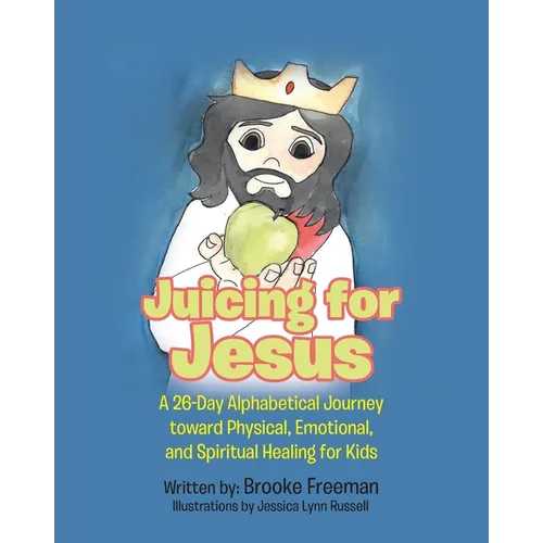 Juicing for Jesus