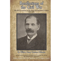 Recollections of the Civil War: The life of a soldier in the Ohio 2nd Volunteer Cavalry - 1861-1865
