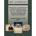 International Longshoremen's & Warehousemens Union, Local 21 V. Reynolds Metals Co. U.S. Supreme Court Transcript of Record with Supporting Pleadings