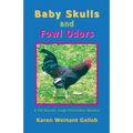 Baby Skulls and Fowl Odors: A Pat Garrett, Leigh McCracken Mystery