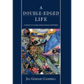A Double-Edged Life: A Memoir of a Young Woman's Journey with Bipolar
