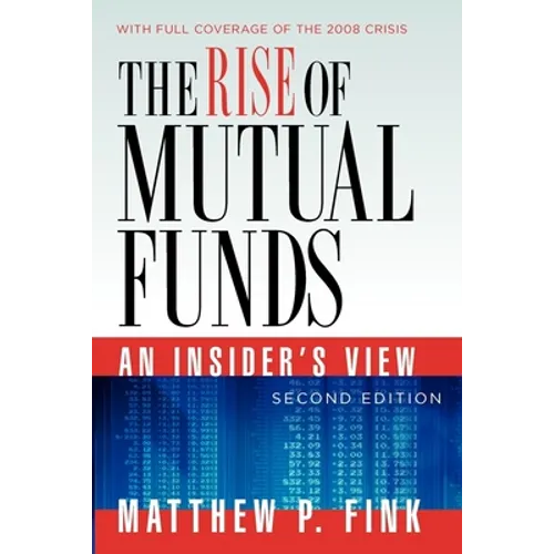 The Rise of Mutual Funds: An Insider's View