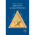 Surviving Schizophrenia