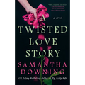 A Twisted Love Story