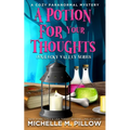 A Potion for Your Thoughts: A Cozy Paranormal Mystery - A Happily Everlasting World Novel