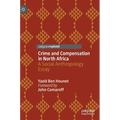 Crime and Compensation in North Africa: A Social Anthropology Essay