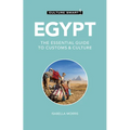 Egypt - Culture Smart!: The Essential Guide to Customs & Culture