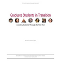 Graduate Students in Transition: Assisting Students Through the First Year