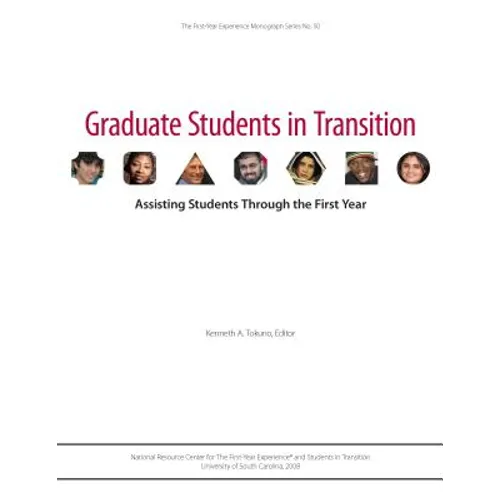 Graduate Students in Transition: Assisting Students Through the First Year