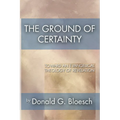 The Ground of Certainty