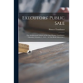 Executors' Public Sale: the Architectural Library of the Late Horace Trumbauer, Thursday, February 2, 1939 ... in Our Book Salesroom ..