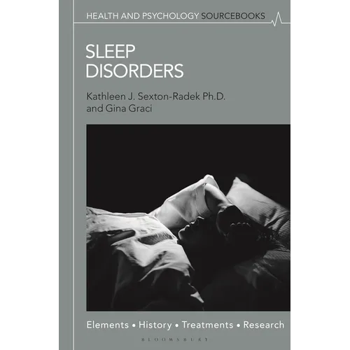 Sleep Disorders: Elements, History, Treatments, and Research