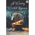 A Weary World Rejoices: A Mosaic Christmas Anthology VI