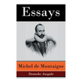 Essays - Deutsche Ausgabe