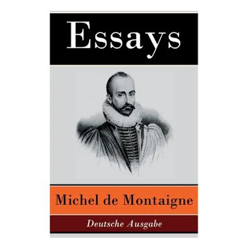 Essays - Deutsche Ausgabe