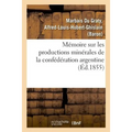 Mémoire sur les productions minérales de la confédération argentine