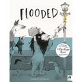 Flooded: Winner of the Klaus Flugge Prize for Illustration 2023