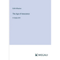 The Age of Innocence: in large print