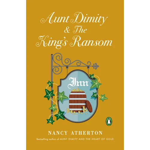 Aunt Dimity and the King's Ransom
