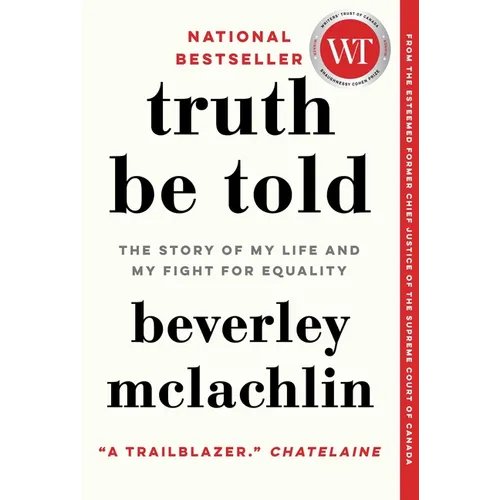 Truth Be Told: The Story of My Life and My Fight for Equality