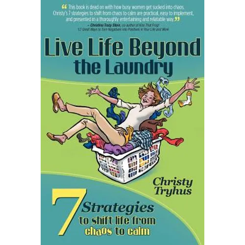Live Life Beyond the Laundry
