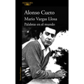 Mario Vargas Llosa. Palabras En El Mundo / Mario Vargas Llosa. Words in the World