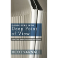 Going Deep Into Deep Point of View