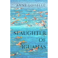 A Slaughter of Iguanas