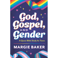 God, Gospel, and Gender: A Queer Bible Study for Teens