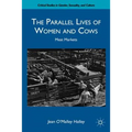 The Parallel Lives of Women and Cows: Meat Markets
