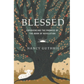 Blessed: Experiencing the Promise of the Book of Revelation