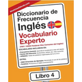 Diccionario de Frecuencia - Inglés - Vocabulario Experto: 7501-10000 Palabras Mas Comunes del Ingles