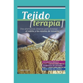 Tejido Terapia: una alternativa creativa para eliminar el estrés y los niveles de tensión