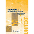 Equazioni a Derivate Parziali: Complementi Ed Esercizi