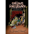 William Fortyhands: Disintegration and Reinvention of the Shakespeare Canon
