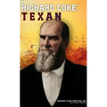 Richard Coke: Texan