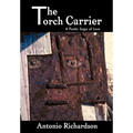 The Torch Carrier (A Poetic Saga of Love)