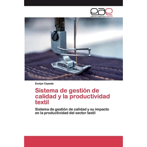 Sistema de gestión de calidad y la productividad textil