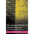 The Complete Works of Charles Dickens (in 30 Volumes, Illustrated): David Copperfield, Vol. II