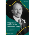 Progressive Politics in the Democratic Party: Samuel Untermyer and the Jewish Anti-Nazi Boycott Campaign