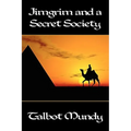 Jimgrim and a Secret Society
