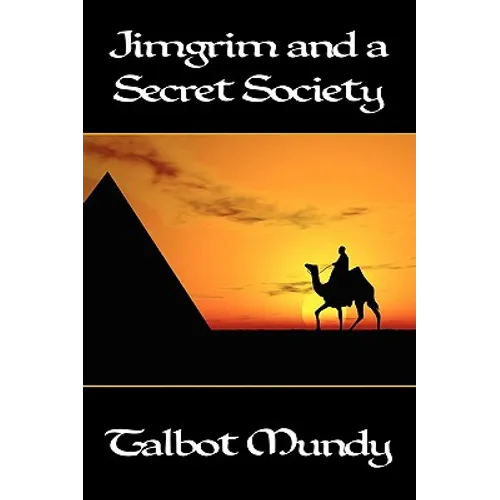 Jimgrim and a Secret Society