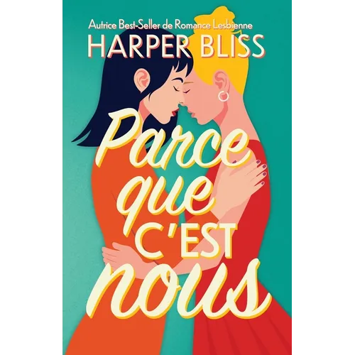 Parce que c'est nous