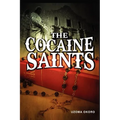 The Cocaine Saints