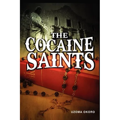 The Cocaine Saints