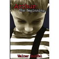 Arthur: The Beginning